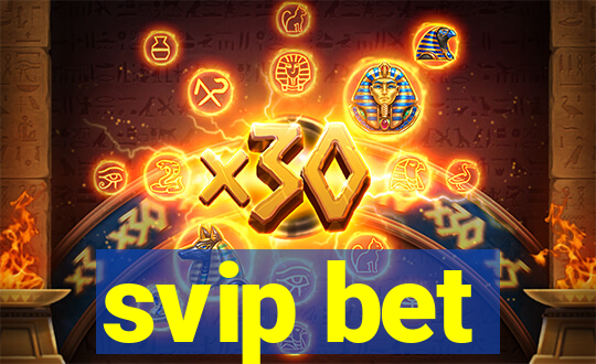 svip bet